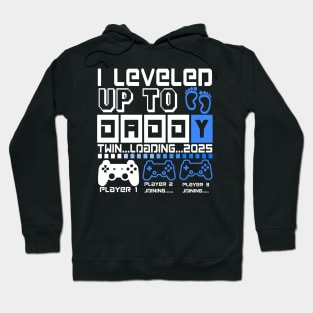 I Leveled Up To Daddy. Twin Loading 2025. Soon To Be Dad. Twin baby boys Hoodie